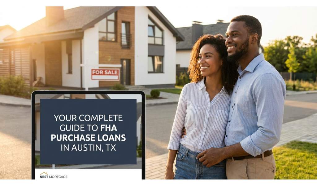 Your Complete Guide to FHA Purchase Loans in Austin, TX